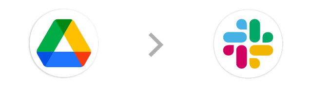 Google Drive→ Slack